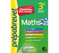 Maths 3e - Prépabrevet L'examen avec mention: fiches, méthodes et sujets de brevet
