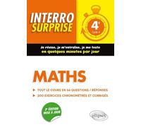 Maths 4e Cycle 4: Tout le cours en 66 questions/réponses et 200 exercices chronométrés et corrigés