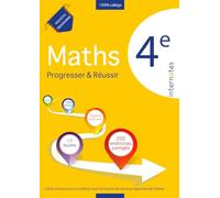 Maths 4e - Progresser & réussir
