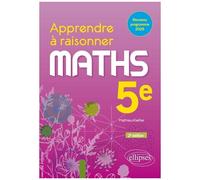 Maths 5e Apprendre À Raisonner