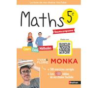 Yvan & Florie Monka – Maths 5e – Le livre de ma chaîne Youtube – Programme de Cinquième 2026-2027
