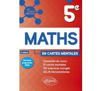 Maths 5e en cartes mentales: 25 cartes mentales et 101 exercices corrigés