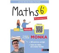 Maths 6e avec Yvan Monka - Yvan Monka - Nathan - broché - Scolaire / Universitaire