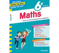 Maths 6e - Cahier du jour Cahier du soir