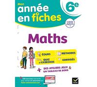 Maths 6e (fiches de révision & exercices): tout le programme de 6e en fiches