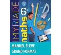 Maths 6e Cycle 3 Myriade - Manuel De L'élève