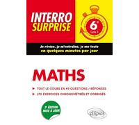 Maths 6e Cycle 3 - Tout Le Cours En 49 Questions/Réponses Et 170 Exercices Chronométrés Et Corrigés