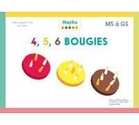 Maths à jouer - 4, 5, 6 bougies - Boîte de jeux PS/MS/GS - Ed. 2024