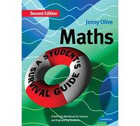 Maths: A Student's Survival Guide: A Self-Help Workbook for Science and Engineering Students