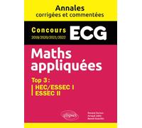 Maths appliquées. ECG. Annales corrigées et commentées. Concours 2019/2020/2021/2022