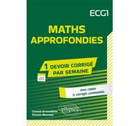 Maths approfondies - ECG1 - Chantal Bressollette - Ellipses - broché - Scolaire / Universitaire