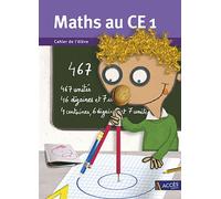 Maths au CE1: Cahier de l'élève