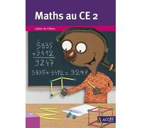 Maths au CE2: Cahier de l'élève