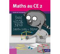 Maths au CE2 Guide de l'enseignant - Gaëtan et Sophie Duprey - Acces Editions - broché - Scolaire / Universitaire