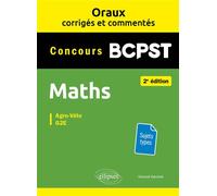 Maths - BCPST - Oraux corrigés et commentés - Vincent Devinck - Ellipses - broché - Scolaire / Universitaire