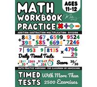 Maths Book for 11-12 Year Olds, Addition, Subtraction, Multiplication, Division , Ks3 Maths workbook Year 7: Adding, Subtracting, Multiplying & ... and Revision ( Kids Ages 11-12 ), Grade 6