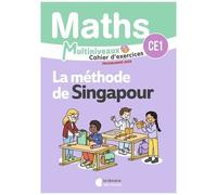 Maths Ce1 La Méthode De Singapour - Cahier D'exercices Multiniveaux