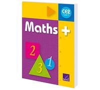 Maths+ CE2 Cycle 3: Manuel de l'élève