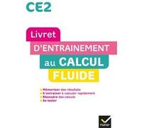 Maths CE2 – Livret d'entraînement au calcul fluide – Éd. 2022 – Hatier