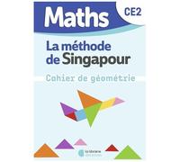 Maths Ce2 La Méthode De Singapour - Cahier De Géométrie