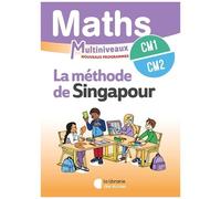 Maths Cm1/Cm2 La Méthode De Singapour