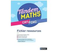 Maths Cm1 Et Cm2 Tandem - Fichier Ressources
