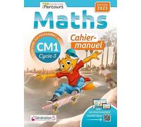 Katia Hache, Sébastien Hache – Cahier-manuel iParcours maths CM1 – Édition 2025 – Broché