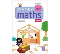 Maths Cm2 J'apprends Les Maths - Manuel + Cahier