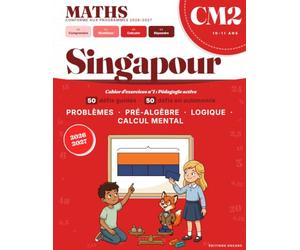Maths CM2 - La Méthode de Singapour : Résolution de Problèmes: Cahier d'exercices n°1: 100 défis de consolidation - Nouveaux Programmes - Schémas en barres, fractions, proportionnalité et décimaux