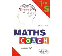 Maths Coach 1re S Niveau Expert