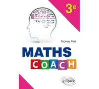 Maths Coach 3e - Thomas Petit - Ellipses - broché - Scolaire / Universitaire