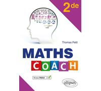 Maths Coach Seconde niveau facile - Thomas Petit - Ellipses - broché - Scolaire / Universitaire