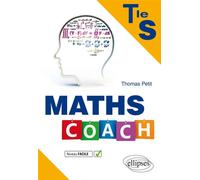 Maths Coach Terminale S Niveau facile - Thomas Petit - Ellipses - broché - Scolaire / Universitaire