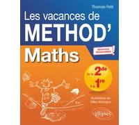 Maths de la 2de à la 1re - Les vacances de Méthod' - Nouveaux programmes