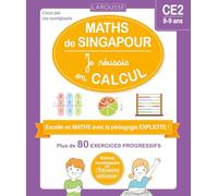 Maths de Singapour - Je réussis en calculs - CE2 - Delphine Urvoy - Larousse - broché - Scolaire / Universitaire