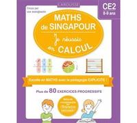 Delphine Urvoy – Maths de Singapour : Je réussis en calculs – CE2 – Broché