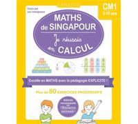Delphine Urvoy – Maths de Singapour : Je réussis en calculs – CM1 – Broché