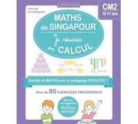 Maths de Singapour - Je réussis en calculs - CM2 - Delphine Urvoy - Larousse - broché - Scolaire / Universitaire