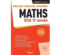 Maths Ece 2e Année - Méthodes, Exercices, Problèmes