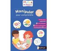 Manipuler pour comprendre – Fichier Cycle 2 – Édition 2019
