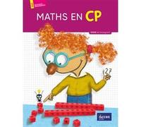 Maths en cp - guide de l'enseignant Gaëtan Duprey (Auteur), Sophie Duprey (Auteur), Geoffrey Grisward (Auteur), Christian Voltz (Illustration)
