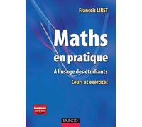 Maths en pratique - 1re édition - A l'usage des étudiants - Livre+compléments en ligne: A l'usage des étudiants