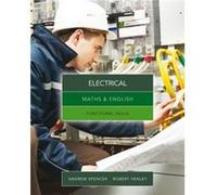 Maths English for Electrical by Robert Southampton City College Henley Andrew Spencer, Robert Henley (Auteur)