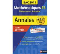 Maths Es Obligatoire Et Spécialité - Sujets Corrigés - Edition 2011