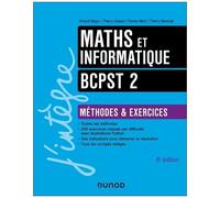 Maths Et Informatique Bcpst 2 - Méthodes Et Exercices