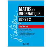 Maths Et Informatique Bcpst 2e Année - Tout-En-Un