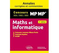 Maths Et Informatique Mp - Concours Commun 2021/2022/2023 Mines-Ponts, Centrale-Supelec, Ccinp