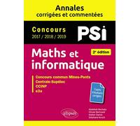 Maths et informatique PSI: Concours commun 2017/2018/2019 Mines-Ponts, Centrale-Supélec, CCINP, e3a
