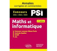 Maths et informatique PSI: Concours commun Mines-Ponts, Centrales-Supélec, CCINP, e3a