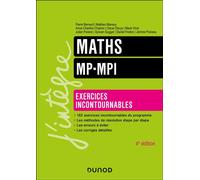 Maths - Exercices incontournables - MP-MPI 4ème édition - Pierre Bernard - Dunod - broché - Scolaire / Universitaire
